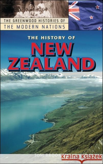 The History of New Zealand Tom Brooking 9780313323560 Greenwood Press - książka