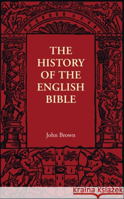 The History of the English Bible John Brown 9781107401884 Cambridge University Press - książka