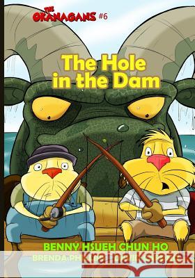 The Hole in the Dam (The Okanagans, No. 6) Cardno, David 9781535334068 Createspace Independent Publishing Platform - książka