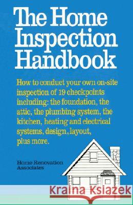 The Home Inspection Handbook Hugh Howard Home Renovation Associates               Renovation A Hom 9780385231947 Main Street Books - książka
