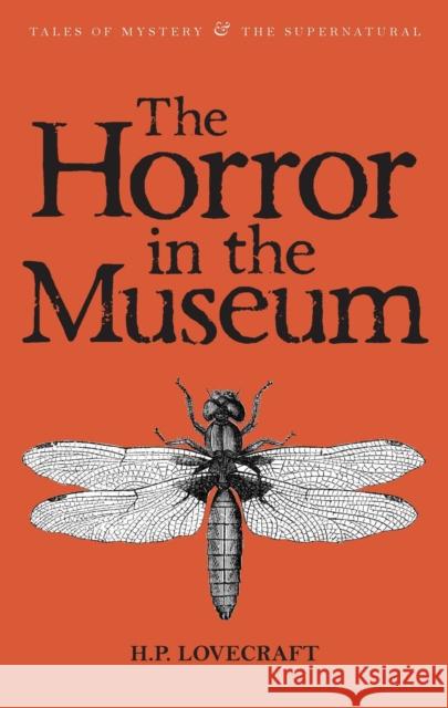 The Horror in the Museum: Collected Short Stories Volume Two Lovercraft H. P. 9781840226423 Wordsworth Editions Ltd - książka