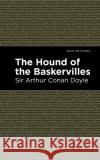 The Hound of the Baskervilles Arthur Conan Doyle Mint Editions 9781513221250 Mint Ed
