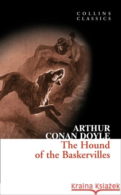 The Hound of the Baskervilles: A Sherlock Holmes Adventure Sir Arthur Conan Doyle 9780007368570 HarperCollins Publishers - książka