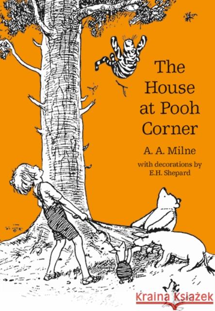 The House at Pooh Corner A A Milne 9781405280846 HarperCollins Publishers - książka