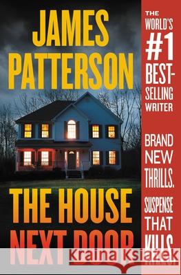 The House Next Door James Patterson 9781538713891 Grand Central Publishing - książka