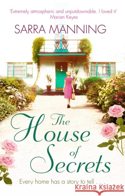 The House of Secrets: A beautiful and gripping story of believing in love and second chances Sarra Manning 9780751561180  - książka