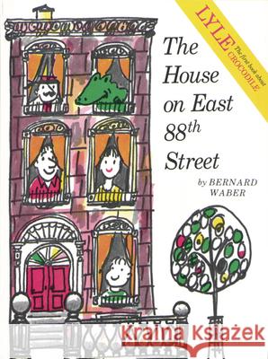 The House on East 88th Street Bernard Waber 9780395199701 Walter Lorraine Books - książka