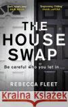 The House Swap Rebecca Fleet 9781784163440 Transworld Publishers Ltd