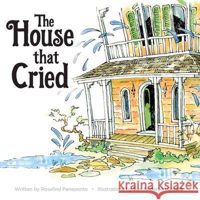 The House that Cried Sue Gioulis Rosalind Panepento 9781530124237 Createspace Independent Publishing Platform - książka