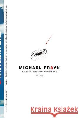 The Human Touch: Our Part in the Creation of a Universe Michael Frayn 9780312426286 Picador USA - książka