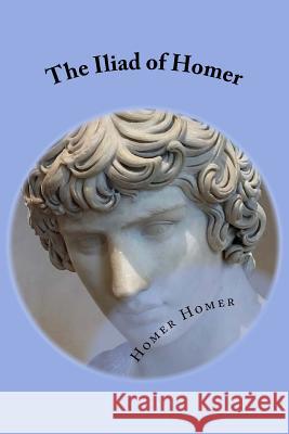 The Iliad of Homer Homer Homer William Cowper 9781539964483 Createspace Independent Publishing Platform - książka