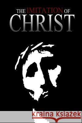 The Imitation Of Christ Kempis, Thomas a. 9781478388982 Createspace - książka