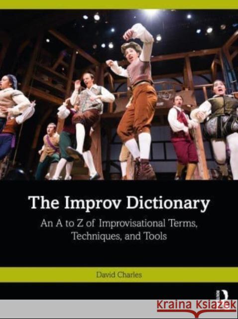 The Improv Dictionary Charles, David 9781032424064 Taylor & Francis Ltd - książka