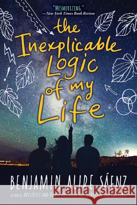 The Inexplicable Logic of My Life Benjamin Alire Saenz 9781328498021 Houghton Mifflin - książka