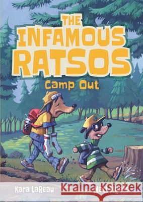 The Infamous Ratsos Camp Out Kara Lareau Matt Myers 9781536219036 Candlewick Press (MA) - książka