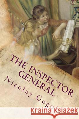 The Inspector General Nicolay Gogol 9781535330145 Createspace Independent Publishing Platform - książka