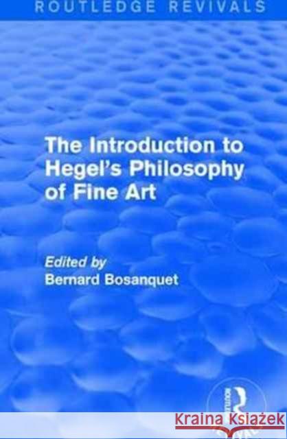 The Introduction to Hegel's Philosophy of Fine Art  9781138192225 Routledge - książka