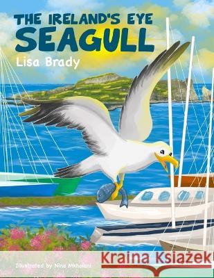 The Ireland's Eye Seagull Lisa Brady   9781739298708 Lisa Brady Books - książka