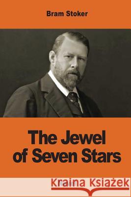 The Jewel of Seven Stars Bram Stoker 9781542334297 Createspace Independent Publishing Platform - książka