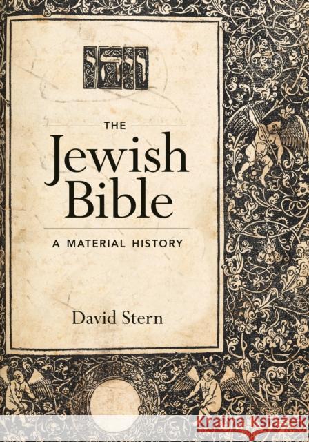 The Jewish Bible: A Material History Stern, David 9780295741482 University of Washington Press - książka