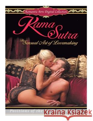 The KAMA SUTRA [Illustrated] Iaconis, Jamie 9781493699216 Createspace - książka