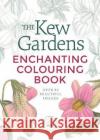 The Kew Gardens Enchanting Colouring Book Arcturus Publishing 9781789501636 Arcturus Publishing Ltd