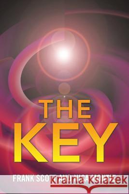 The Key Frank Scott Nisa Montie 9781504376846 Balboa Press - książka
