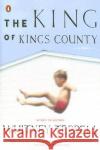 The King of Kings County Whitney Terrell 9780143037699 Penguin Books