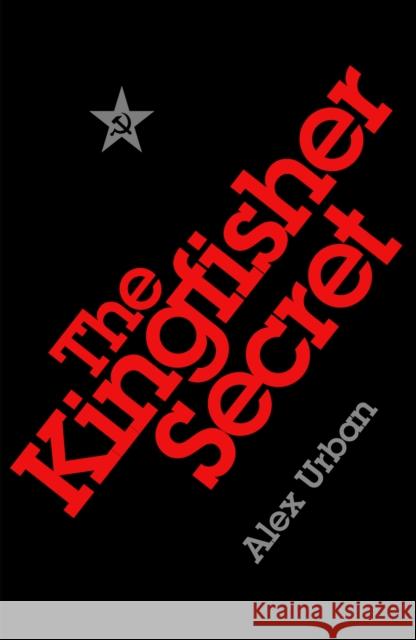 The Kingfisher Secret Alex Urban 9781529123722 Cornerstone - książka