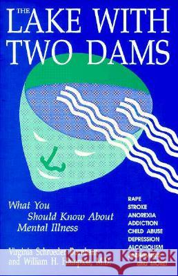 The Lake With Two Dams Burnham, Virginia Schroeder 9780865341708 Sunstone Press - książka