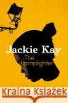 The Lamplighter Jackie Kay 9781529039856 Pan Macmillan