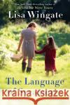 The Language of Sycamores Lisa Wingate 9781984804235 Berkley Books