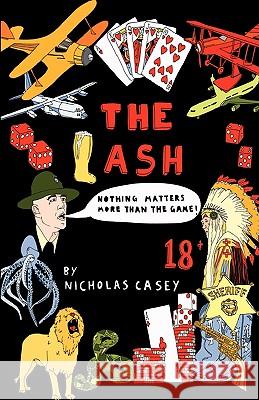 The Lash Casey, Nicholas Johnathon 9780955864407 Wolfridge Limited - książka