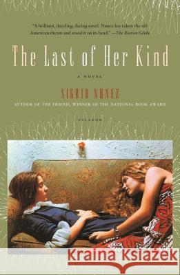 The Last of Her Kind Sigrid Nunez 9780312425944 Picador USA - książka