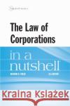 The Law of Corporations in a Nutshell Richard D. Freer 9781684672394 West Academic