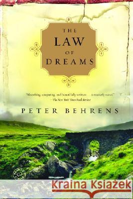 The Law of Dreams Peter Behrens 9780812978001 Random House Trade - książka