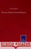 The Law of Sales of Personal Property Francis Hilliard 9783846059531 Salzwasser-Verlag Gmbh