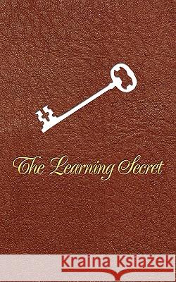 The Learning Secret/The Teaching Secret Anonymous 9780595404810 iUniverse - książka