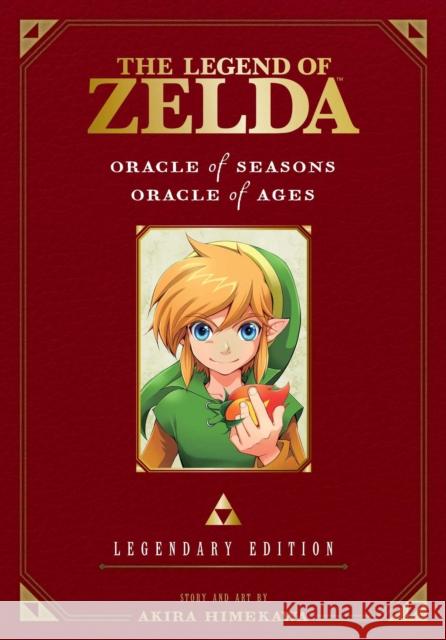 The Legend of Zelda: Oracle of Seasons / Oracle of Ages -Legendary Edition- Akira Himekawa 9781421589602 Viz Media, Subs. of Shogakukan Inc - książka