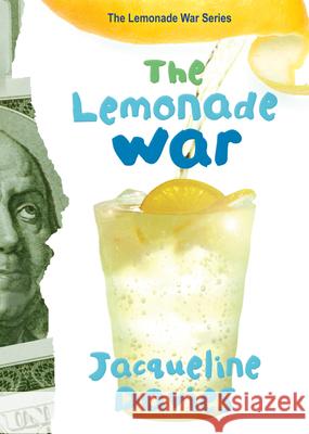 The Lemonade War, 1 Davies, Jacqueline 9780618750436 Houghton Mifflin Company - książka