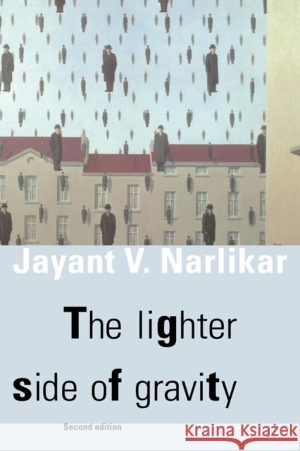 The Lighter Side of Gravity Jayant Vishnu Narlikar 9780521550093 Cambridge University Press - książka