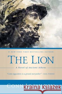 The Lion: A Novel of Ancient Athens Iggulden, Conn 9781639362226 Pegasus Books - książka