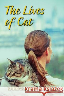 The Lives of Cat Barbara Jean Ruther 9780578945477 Barbara Jean Ruther - książka