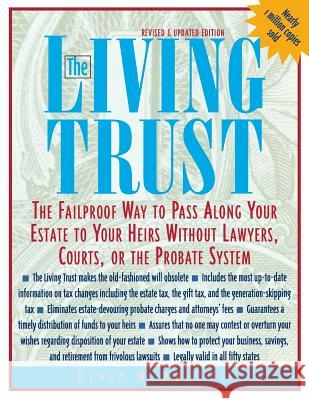 The Living Trust: The Failproof Way to Pass Along Your Estate to Your Heirs Henry W. Abts 9780071387095 McGraw-Hill Companies - książka
