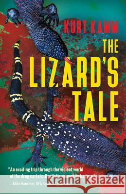 The Lizard's Tale Kurt Kamm 9780997441307 Kurt Kamm - książka