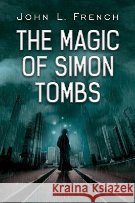 The Magic of Simon Tombs John L French 9781890096908 Padwolf Publishing - książka