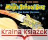 The Magic School Bus Lost in the Solar System [With CD (Audio)] Degen, Bruce 9780545220880 Scholastic