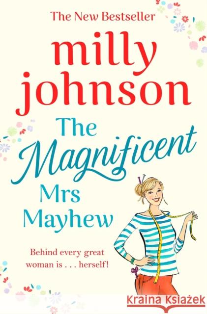 The Magnificent Mrs Mayhew: The top five Sunday Times bestseller - discover the magic of Milly Milly Johnson 9781471178474 Simon & Schuster Ltd - książka
