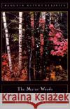 The Maine Woods Henry David Thoreau Edward Hoagland Edward Hoagland 9780140170139 Penguin Books