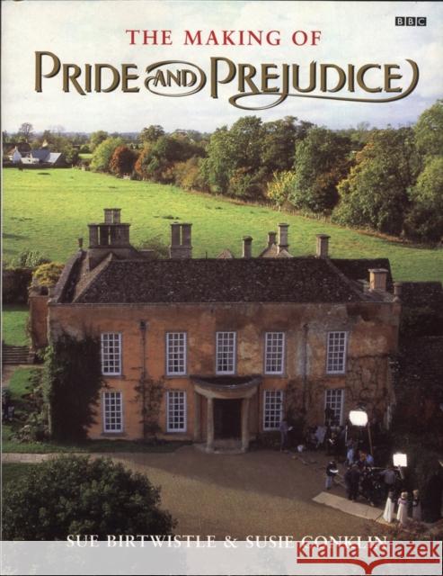 The Making of Pride and Prejudice Sue Birtwistle Susie Conklin 9780140251579 Penguin Books - książka
